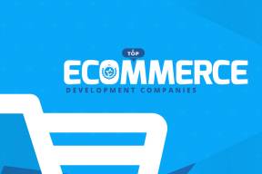 Top eCommerce Development Companies and Developers