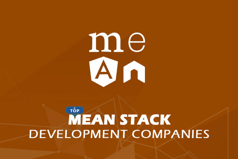 Top Mean Stack Developers and Development Companies Top Mean Stack Developers and Development Companies