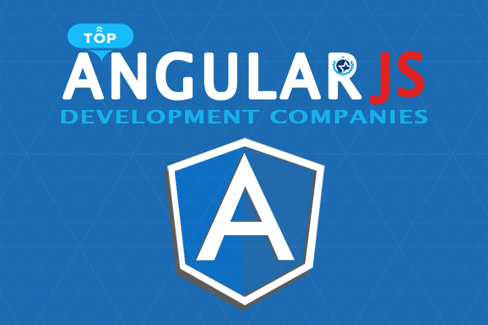Top Angular Development Companies and Developers Top Angular Development Companies and Developers